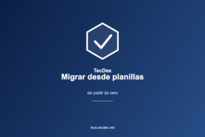 Migración progresiva de controles y evidencias desde planillas a TCDX Compliance